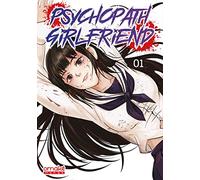 Psychopath Girlfriend - Tome 1 (VF) (1)