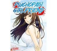 Psychopath Girlfriend - Tome 3 (VF)