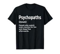 Psychopathes (nom) Design Amusant de Fan de Film d'horreur T-Shirt