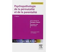 Psychopathologie de la périnatalité et de la parentalité