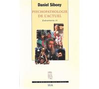 Psychopathologie de l'actuel, Evénements, t. 3 - Evénements Tome 3 - Daniel Sibony - Seuil - Livre