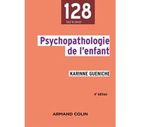 Psychopathologie de l'enfant - 4e éd.