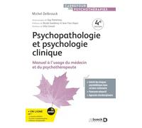 Psychopathologie et psychologie clinique: Manuel à l'usage du médecin et du psychothérapeute