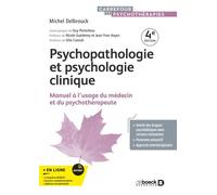 Psychopathologie et psychologie clinique Manuel à l'usage du médecin et du psychothérapeute - Silla Consoli - De Boeck Supérieur - ebook (ePub) - Essai