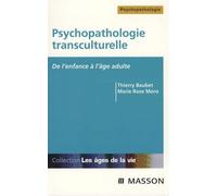 Psychopathologie Transculturelle De l'enfance à l'âge adulte