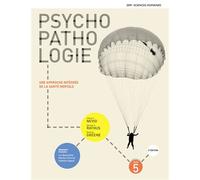 Psychopathologie - Approche intégrée de la santé mentale - 2e éd. - Manuel + version numérique 1 an