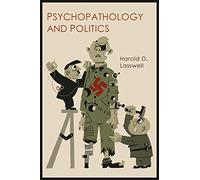 Psychopathology and Politics