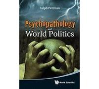 Psychopathology And World Politics