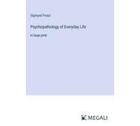 Psychopathology Of Everyday Life