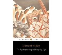 Psychopathology of Everyday Life, Penguin Classics Series Sigmund Freud (Auteur)