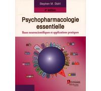 Psychopharmacologie Essentielle - Bases Neuroscientifiques Et Applications Pratiques