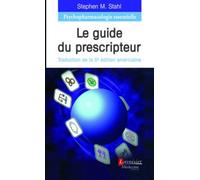 Psychopharmacologie essentielle: Le guide du prescripteur