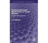 Psychophysiological Measurement of Covert Behavior: A Guide for the Laboratory