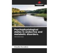 Psychophysiological states in endocrine and metabolic disorders.