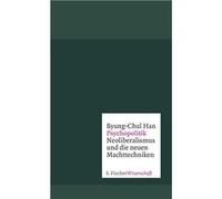 Psychopolitik | Han Byung Chul Han Byung ChulHan Byung Chul (Auteur)