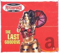 Psychopunch - Last Goodbye [Import]