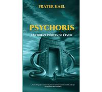 Psychoris: Les Douze Portes de l'Éveil