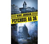 Psychose au 36 - Hervé Jourdain - Pocket - Poche - Roman