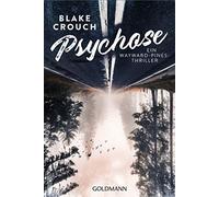 Psychose – Un thriller Wayward-Pines 1 – Goldmann