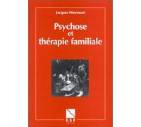 Psychose et thérapie familiale (0000)