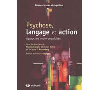 Psychose, Langage Et Action - Approches Neuro-Cognitives