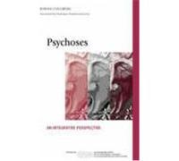 Psychoses; An Integrative Perspective Cullberg, Johan (Auteur)