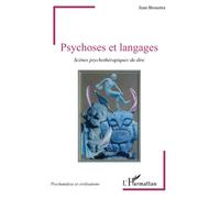 Psychoses et langages: Scènes psychothérapiques du dire