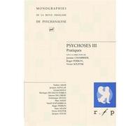 Psychoses III Roger Perron (Collection dirigée par), Victor Souffir (Collection dirigée par), Josiane Chambrier (Collection dirigée par)