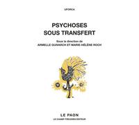 Psychoses sous transfert - Armelle Guivarch - Le Champ Freudien - broché - Etude