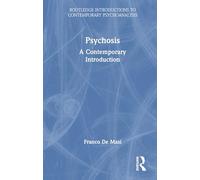 Psychosis: A Contemporary Introduction