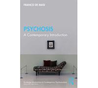 Psychosis A Contemporary Introduction - Franco De Masi - Routledge - ebook (ePub) - Livre