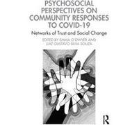 Psychosocial Perspectives on Community Responses to Covid19 Psychosocial Perspectives on Community Responses to Covid19 (Auteur)