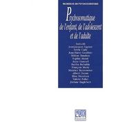 Psychosomatique de l enfant, de l adolescent et de l adulte - Ali - Edk Dufour Krief Eds - broché - Livre