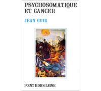 Psychosomatique et cancer