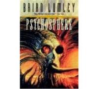 Psychosphere Lumley, Brian (Auteur)