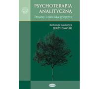 Psychothérapie analytique. Processus et phénomènes de groupe