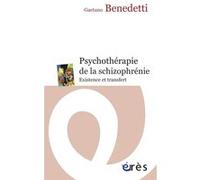 Psychothérapie de la schizophrénie - La mort dans l'âme