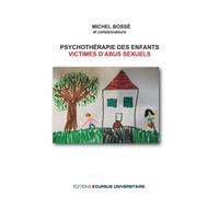 PSYCHOTHÉRAPIE DES ENFANTS VICTIMES D'ABUS SEXUEL