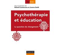 Psychothérapie et éducation - La question du changement: La question du changement