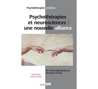 Psychothérapie et neurosciences : une nouvelle alliance De l'intersubjectivité aux neurones miroir - Daniel N. Stern - Fabert Eds - broché - Essai
