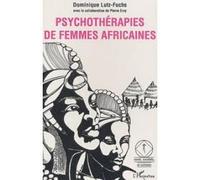 Psychothérapies De Femmes Africaines - Mali