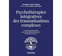 Psychothérapies intégratives des traumatisations complexes