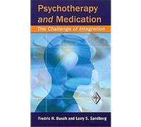 Psychotherapy and Medication, Psychoanalytic Inquiry Book Series Frederic N. Busch, Larry S. Sandberg (Auteur)