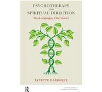 Psychotherapy and Spiritual Direction by Lynette Harborne Lynette Harborne, (Auteur)