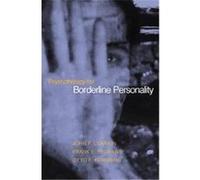 Psychotherapy for Borderline Personality Frank E. Yeomans, John F. Clarkin, Otto F. Kernberg (Auteur)