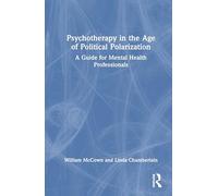 Psychotherapy in the Age of Political Polarization