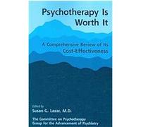 Psychotherapy Is Worth It Donna M. Sudak, Douglas Turkington, Michael E. Thase (Auteur)
