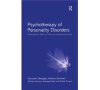 Psychotherapy of Personality Disorders by Giancarlo Dimaggio Antonino Carcione, Antonio Semerari, Giancarlo Dimaggio, Giuseppe Nicolo, Michele Procacci (Auteur)