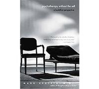 Psychotherapy without the Self Mark Epstein (Auteur)