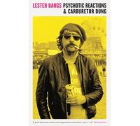 Psychotic Reactions and Carburetor Dung